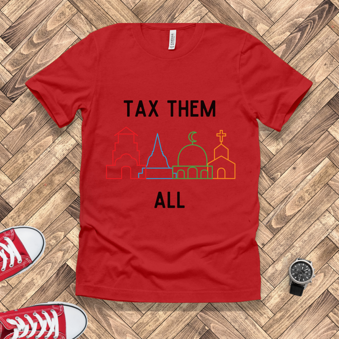 Tax Religions – All of Them