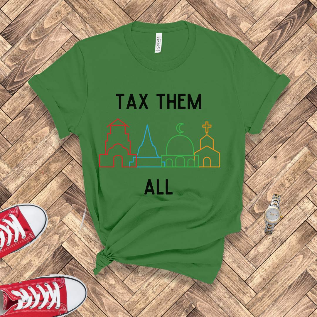 Tax Religions – All of Them