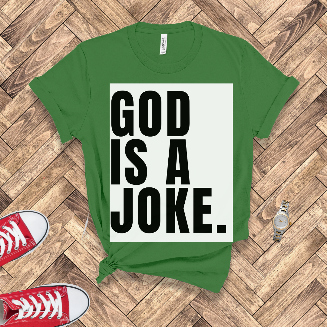 God Is A Joke
