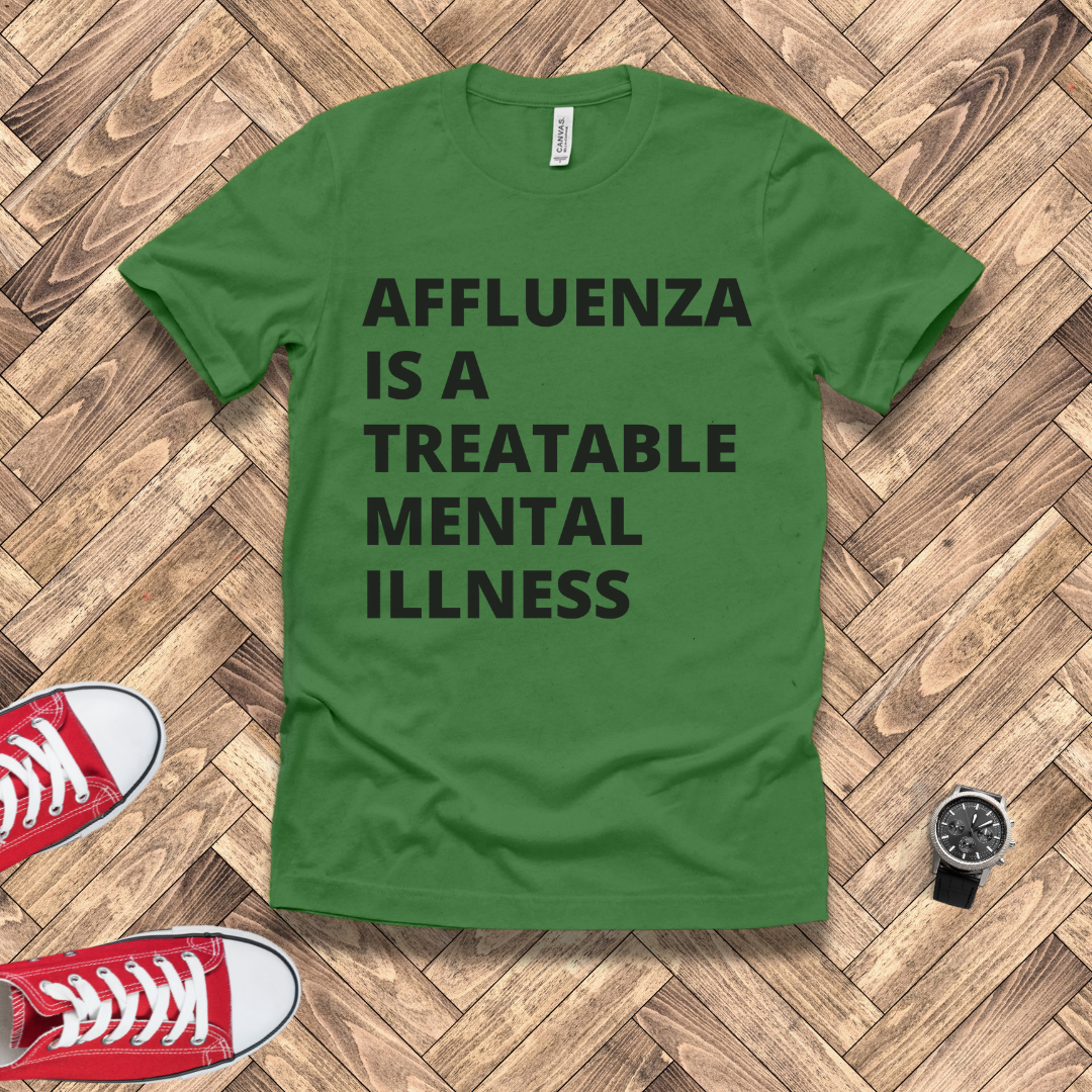 Treatable Mental Illness - Affluenza