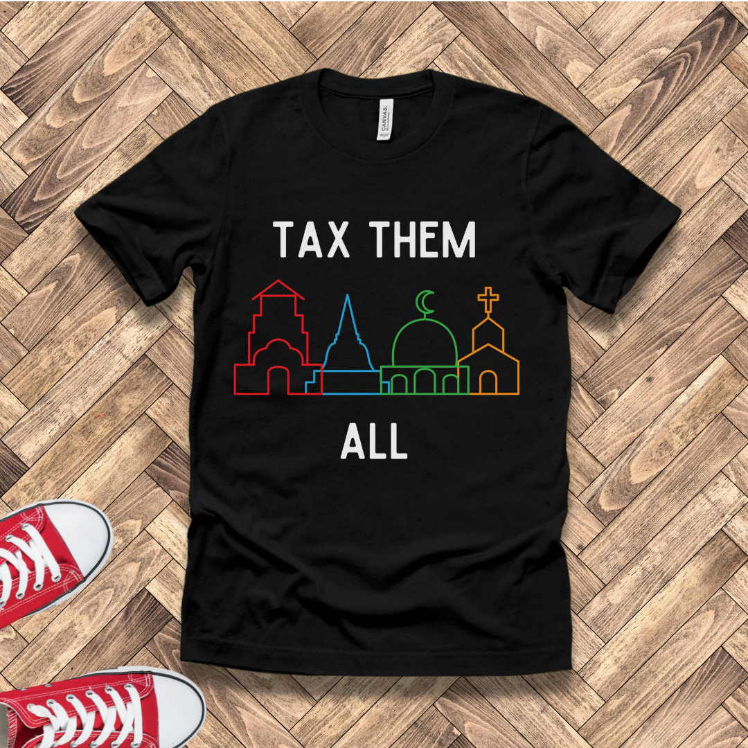 Tax Religions – All of Them