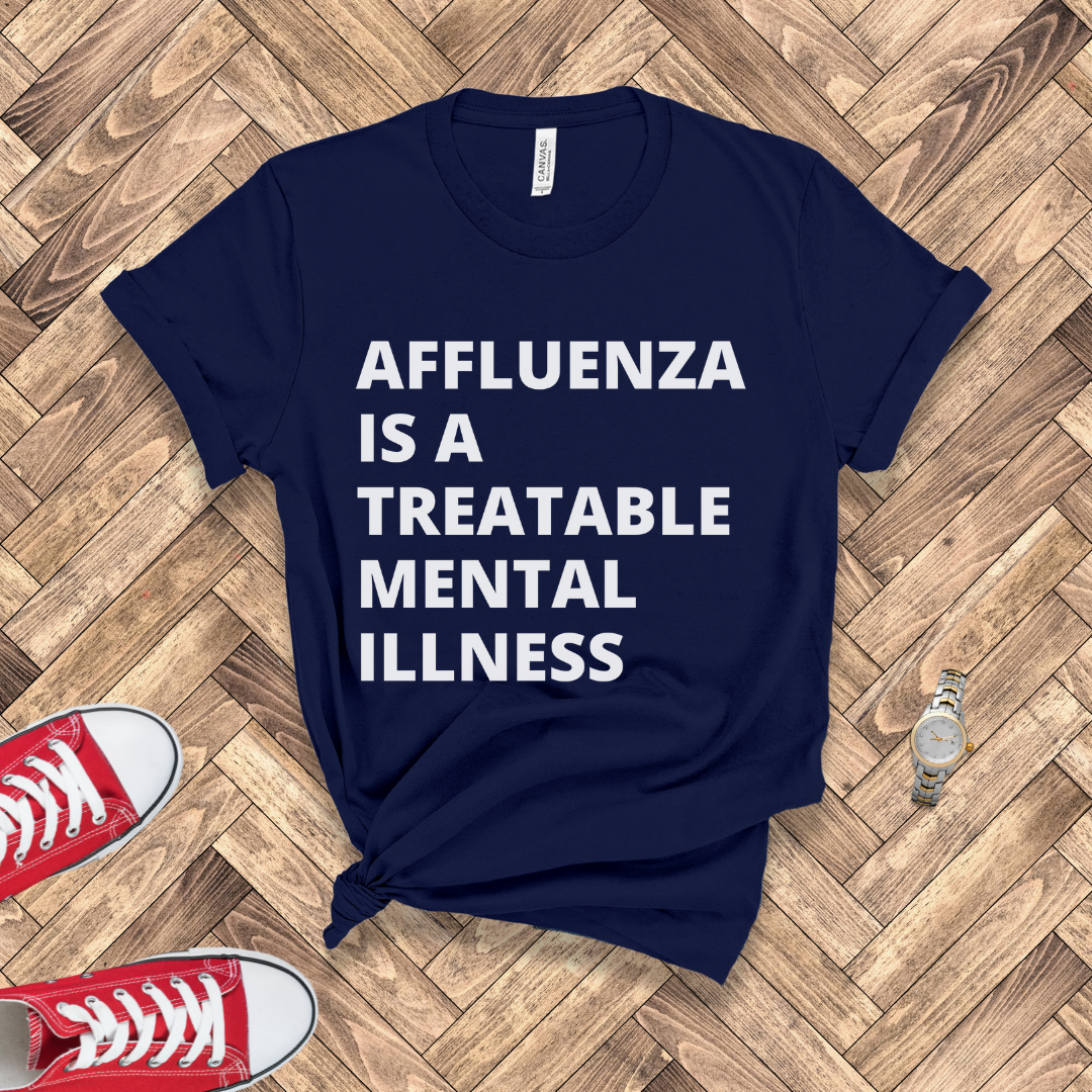 Treatable Mental Illness - Affluenza