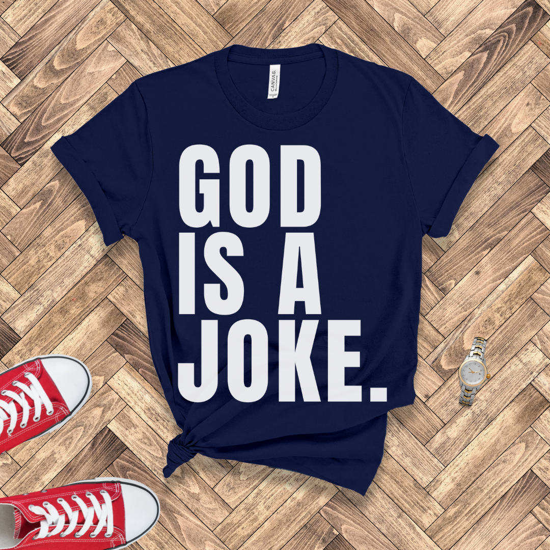 God Is A Joke