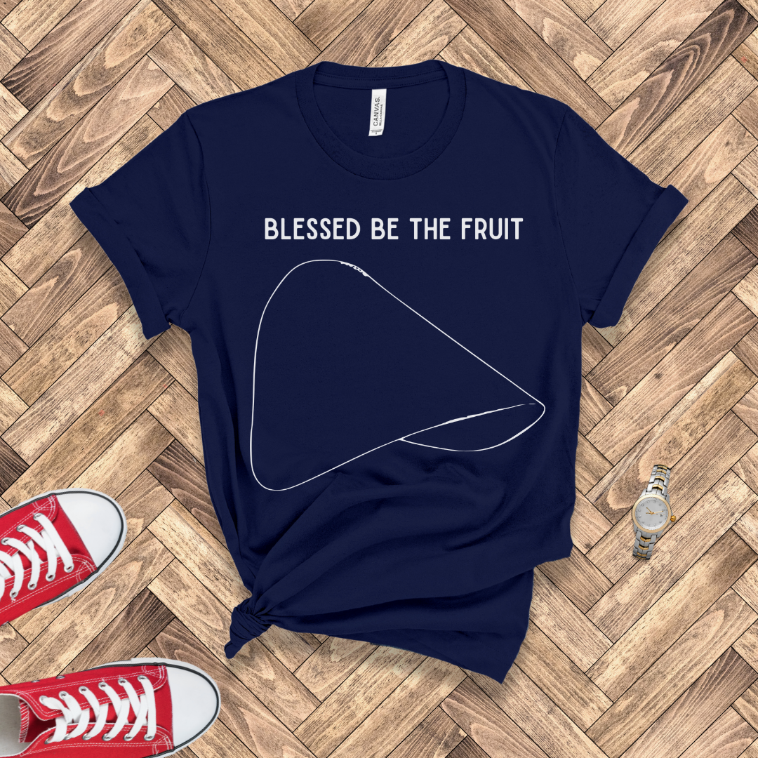 Blessed be the Fruit