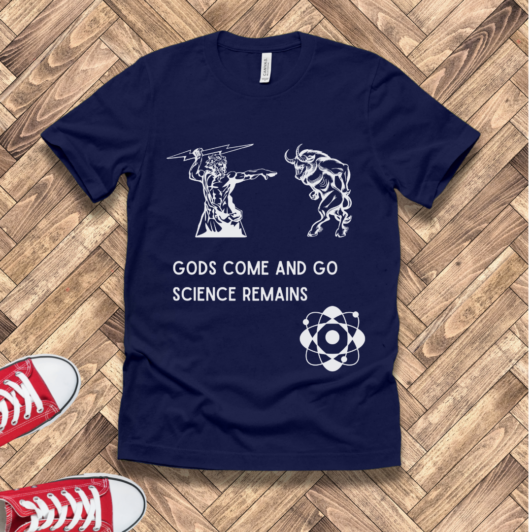 Gods Come and Go – Science Remains