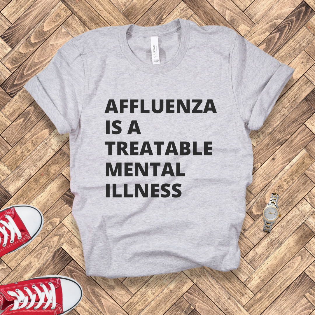 Treatable Mental Illness - Affluenza