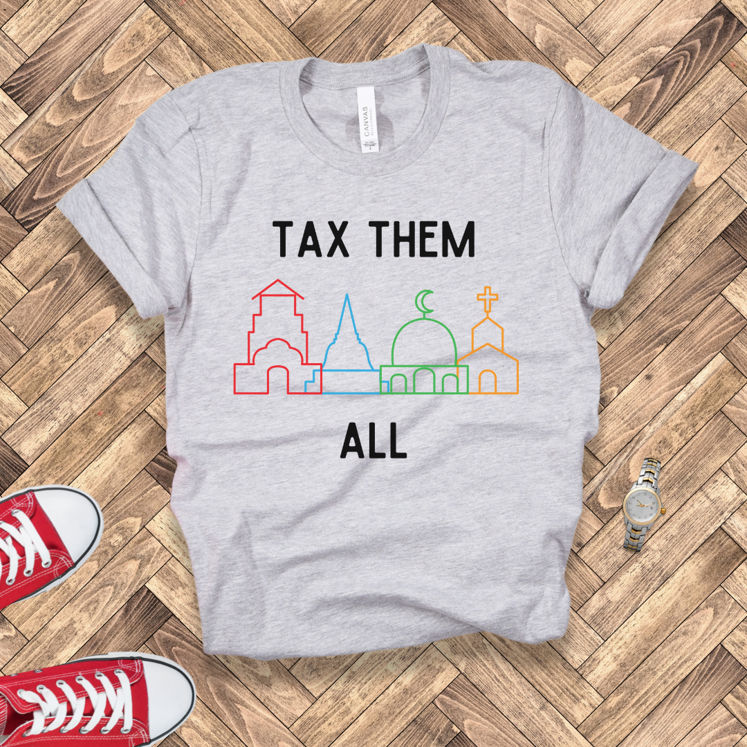 Tax Religions – All of Them