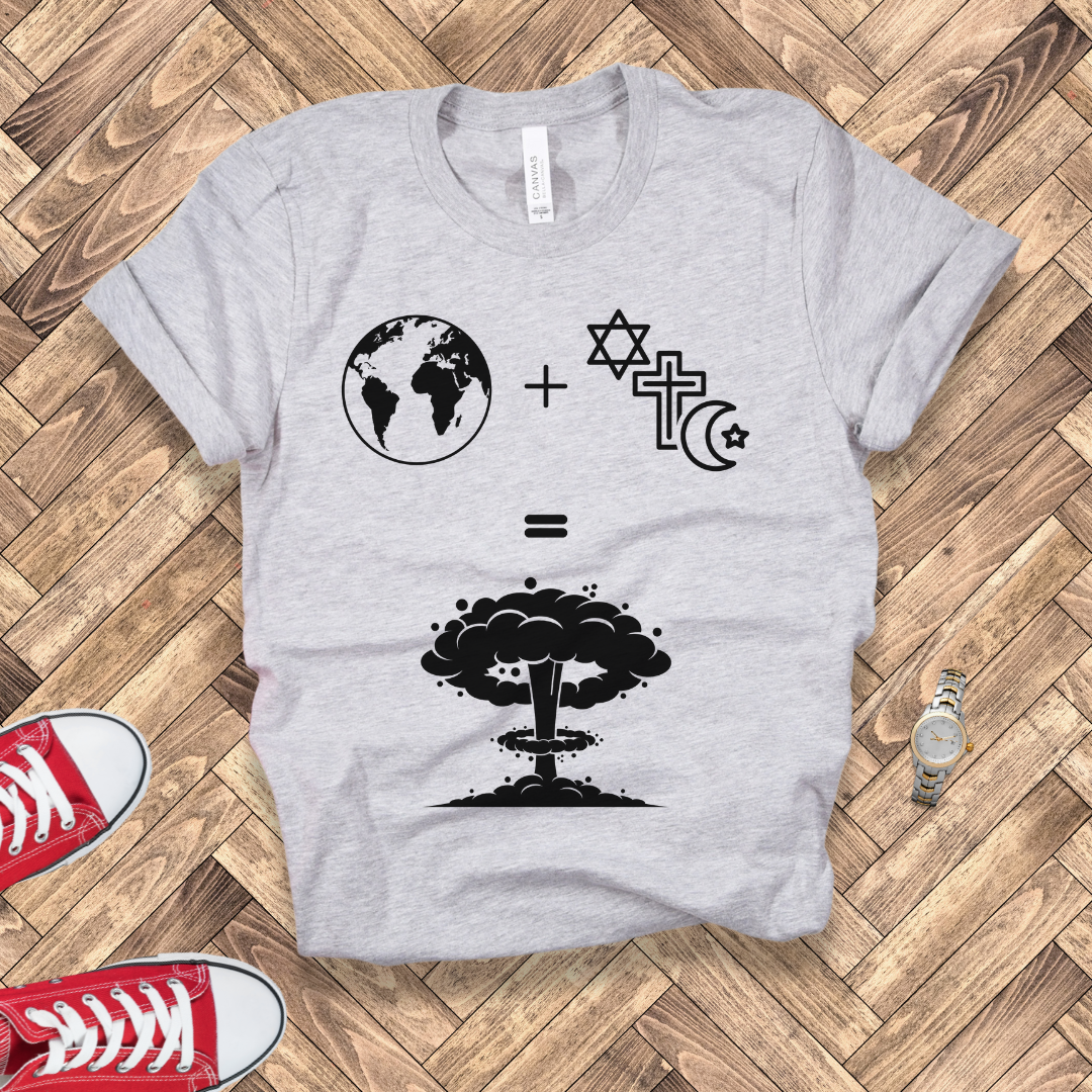 World + Faith = Destruction
