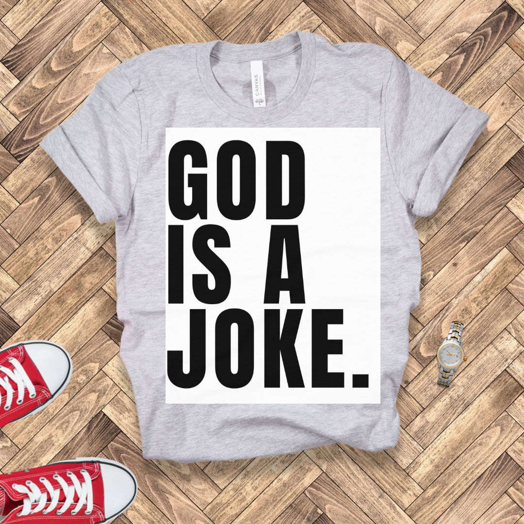God Is A Joke