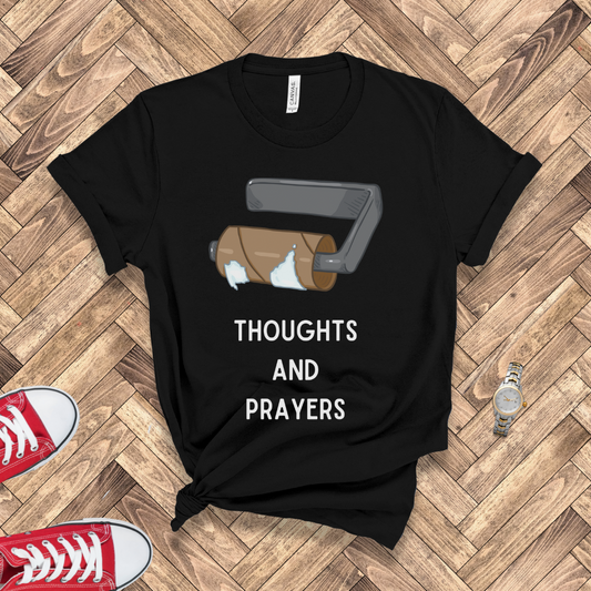 Thoughts and Prayers – Out of Toilet Paper