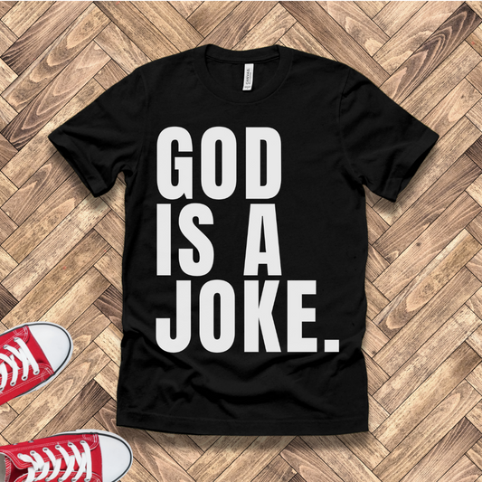 God Is A Joke